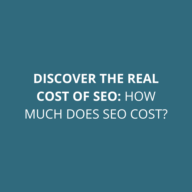 Discover the Real Cost of SEO: How Much Does SEO Cost?
